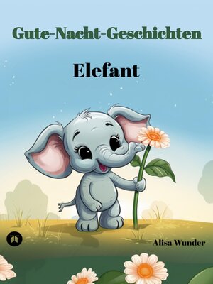 cover image of Gute-Nacht-Geschichten--Elefant